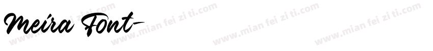 Meira Font字体转换